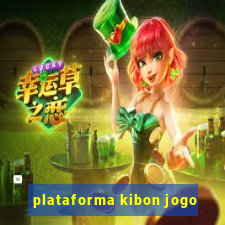 plataforma kibon jogo